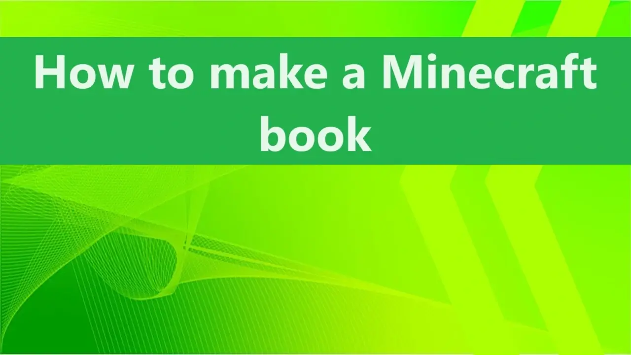 How to make a Minecraft book