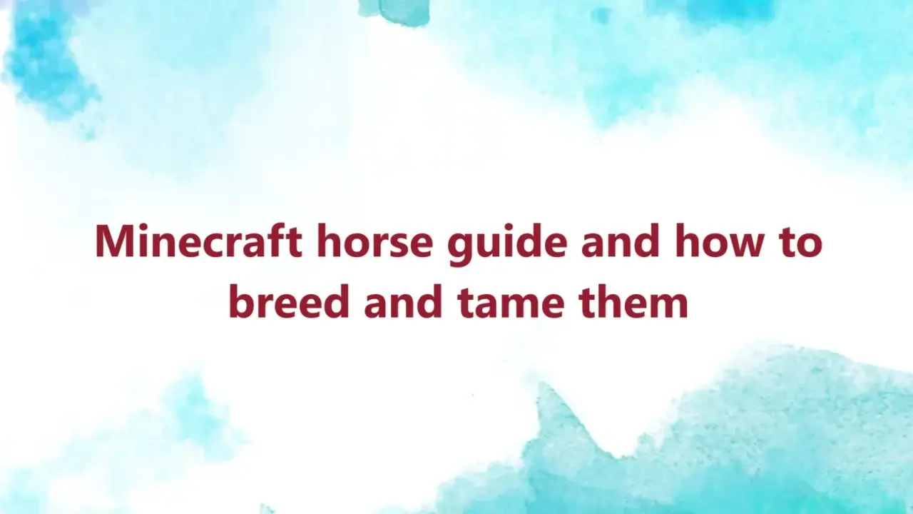 Minecraft horse guide and how to breed and tame them