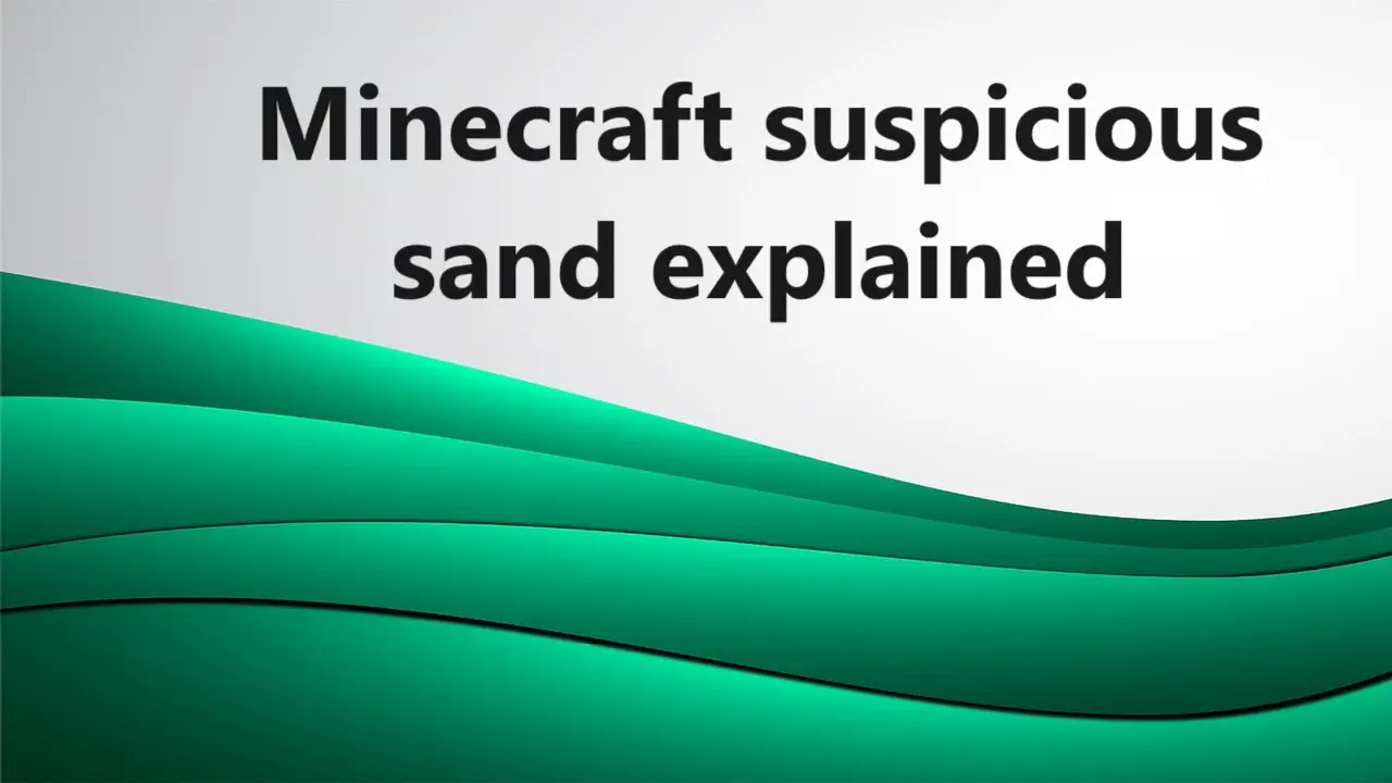 Minecraft suspicious sand